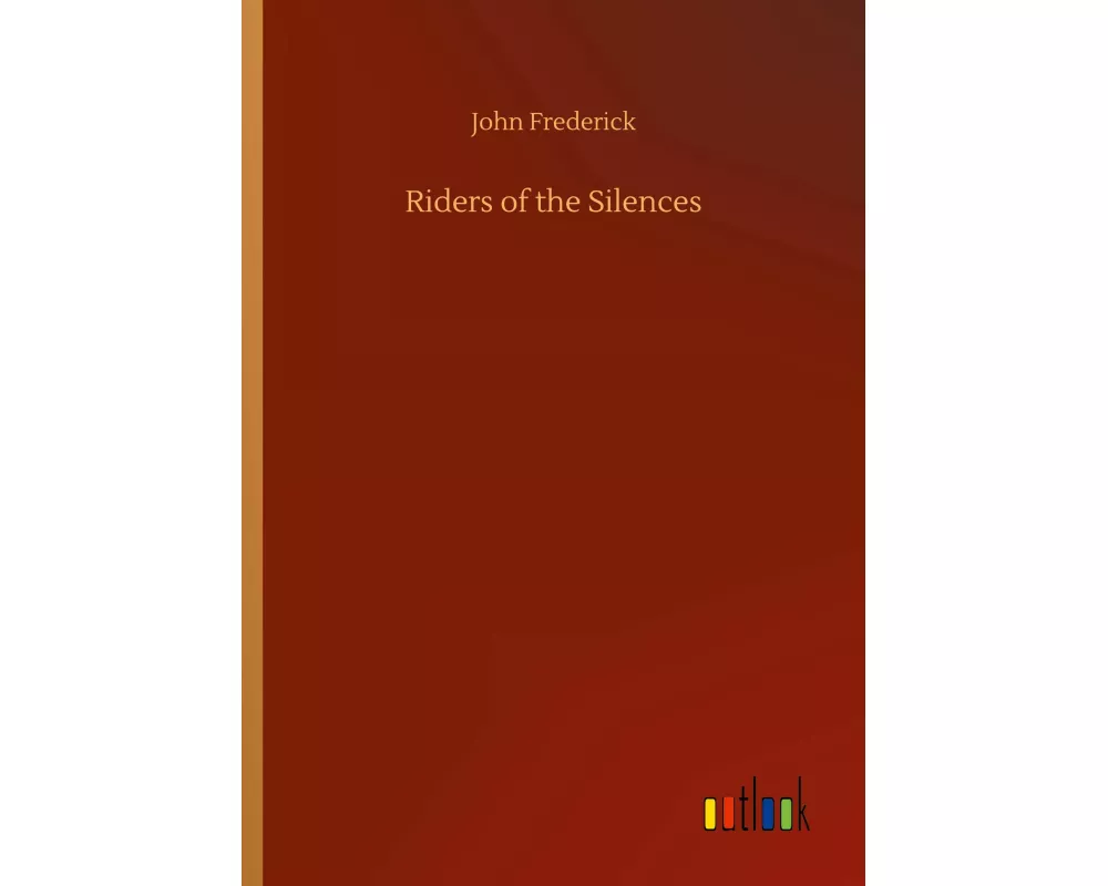 Riders of the Silences
