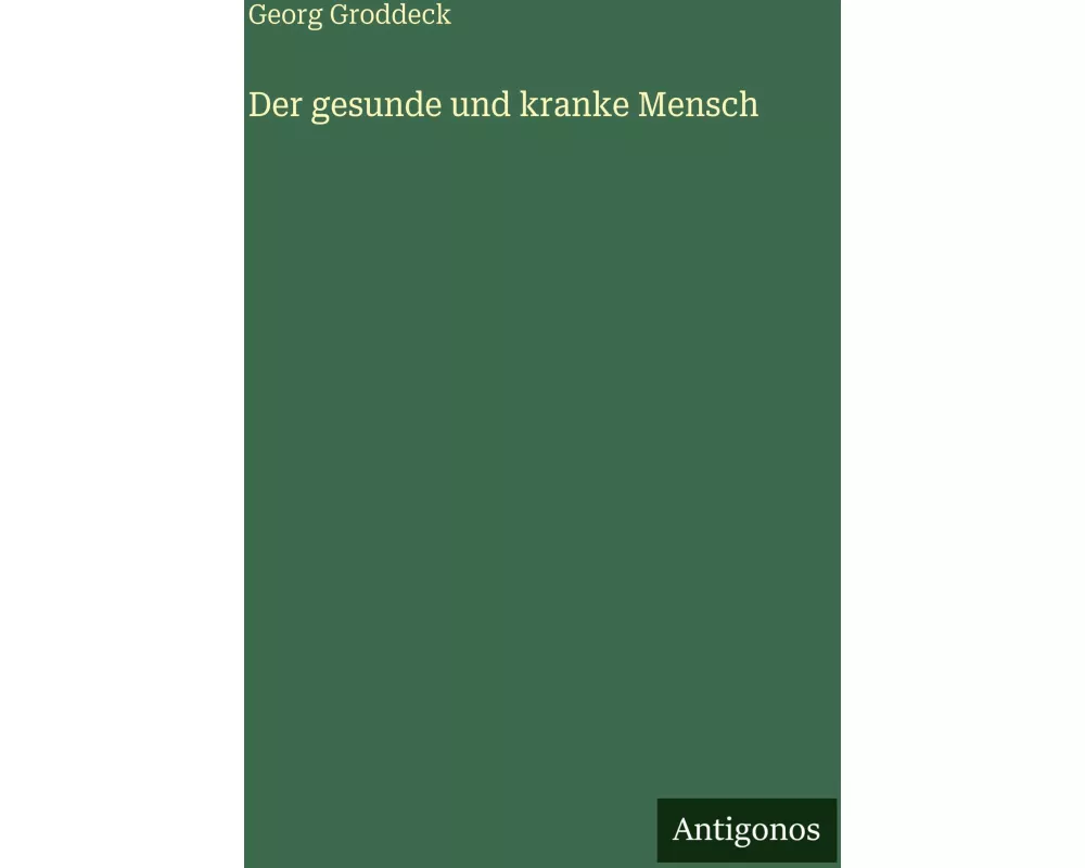 Der gesunde und kranke Mensch