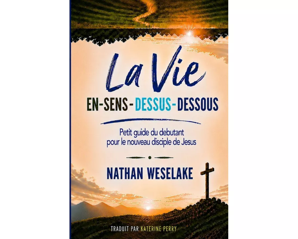 La vie EN-SENS-DESSUS-DESSOUS
