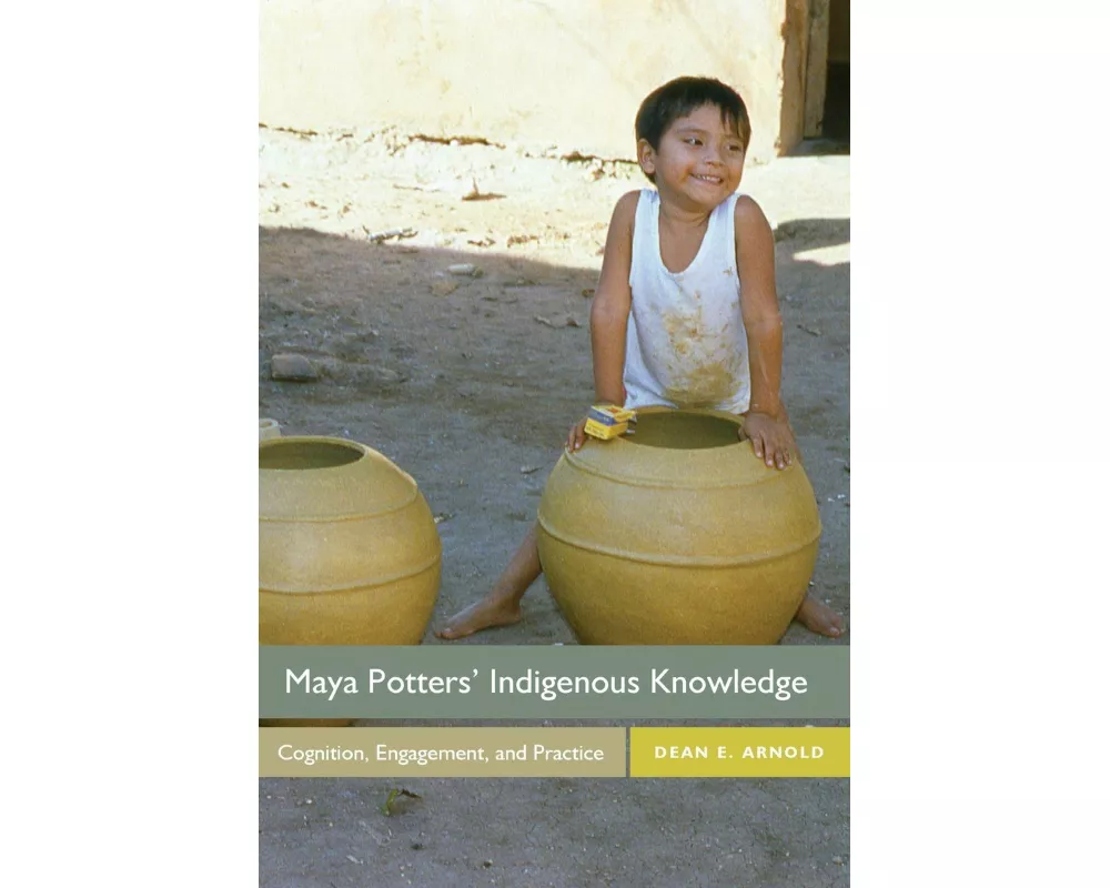 Maya Potters' Indigenous Knowledge