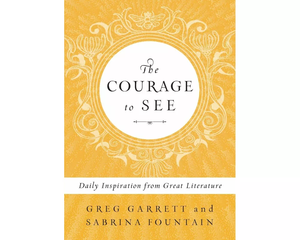 The Courage to See