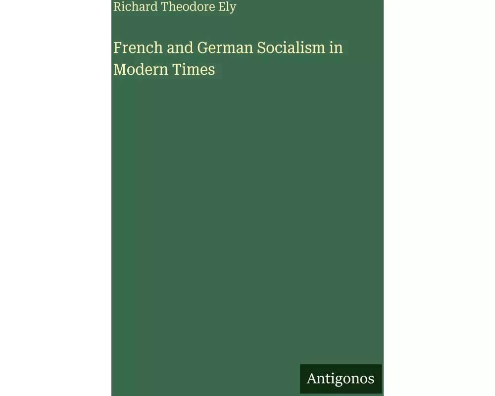 French and German Socialism in Modern Times