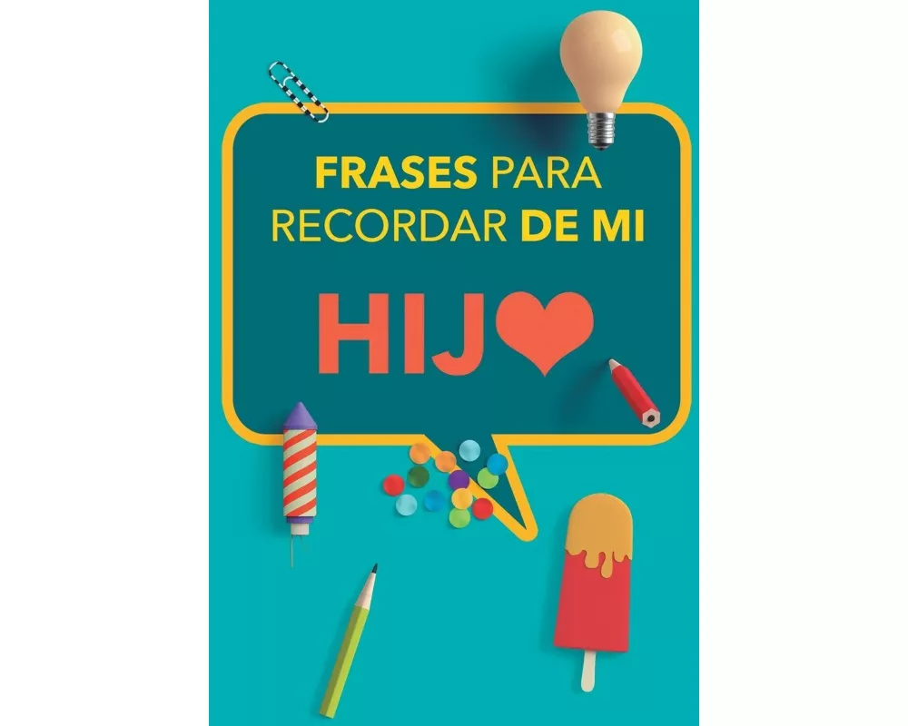 Frases para recordar de mi hijo