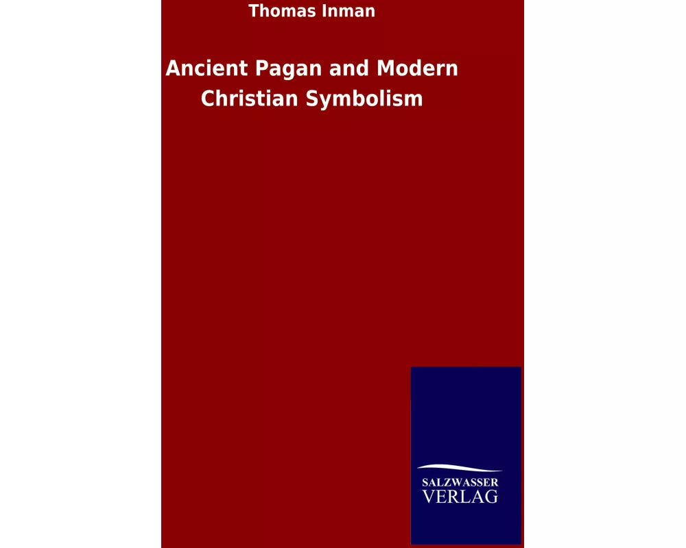 Ancient Pagan and Modern Christian Symbolism