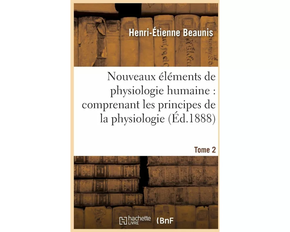 Nouveaux éléments de physiologie humaine