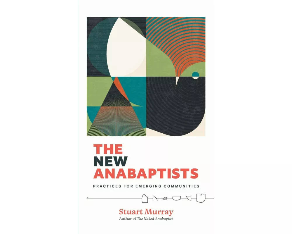 The New Anabaptists