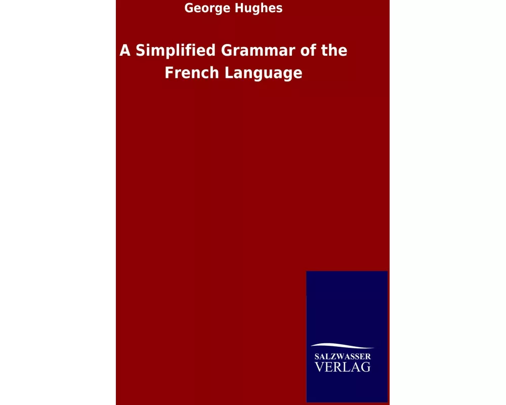 A Simplified Grammar of the French Language