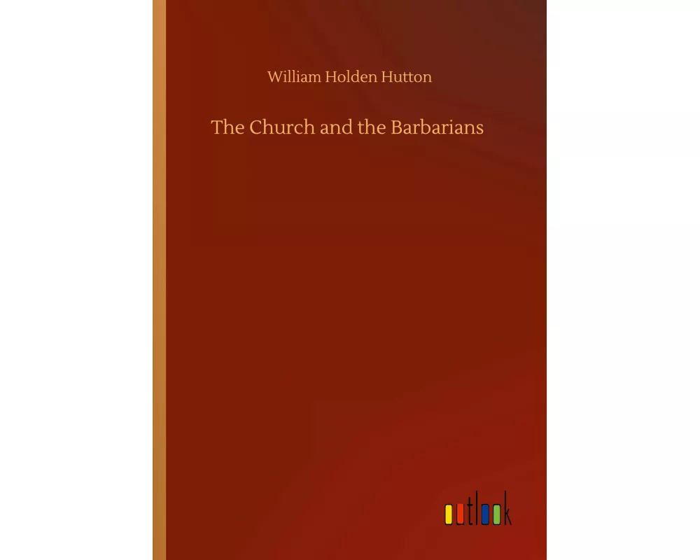 The Church and the Barbarians