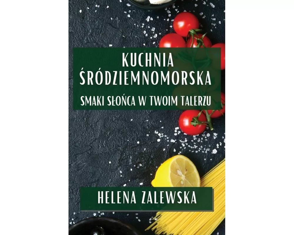 Kuchnia ¿ródziemnomorska