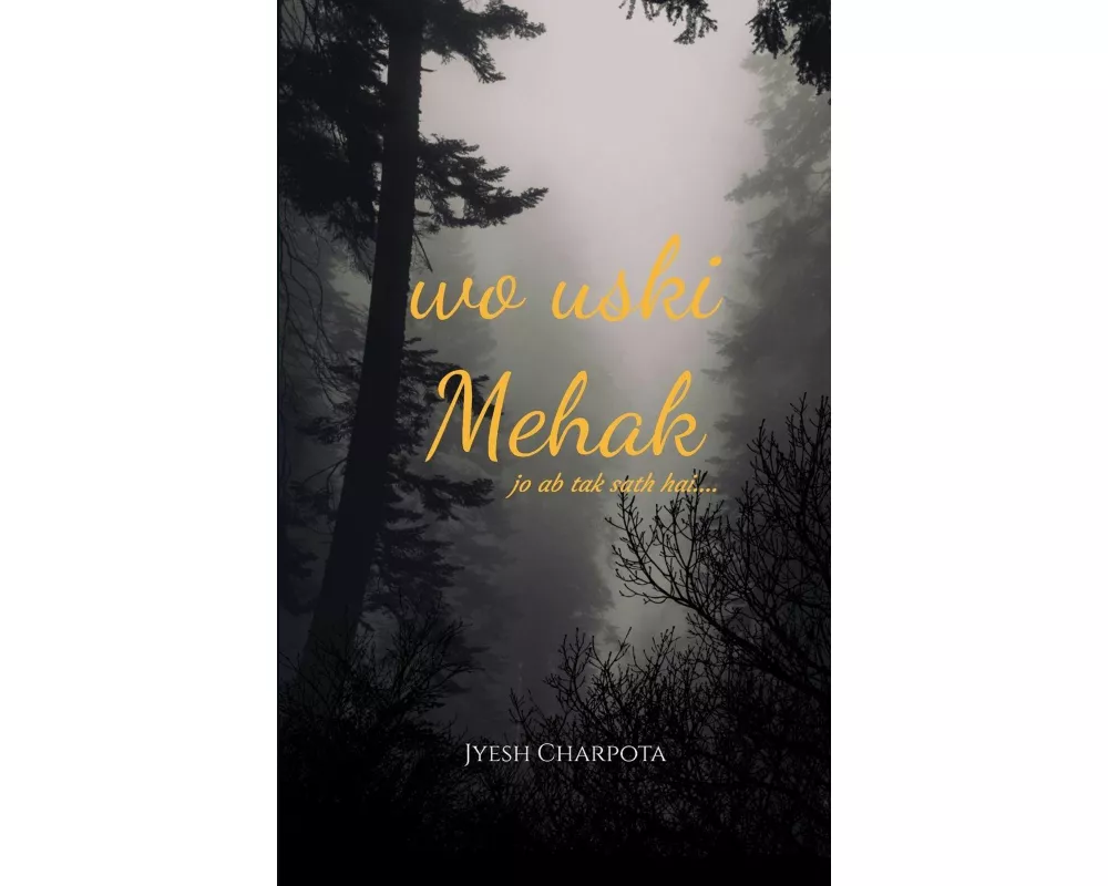Wo Uski Mehak jo ab tak sath hai