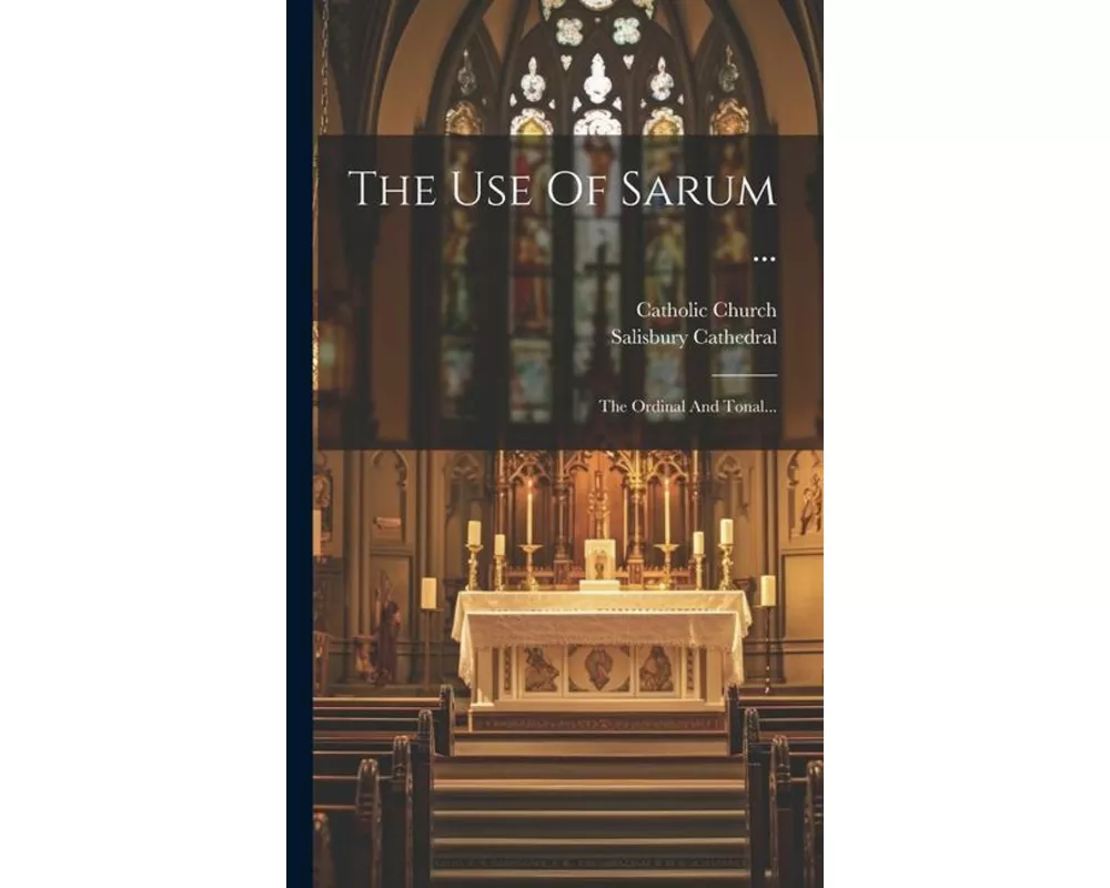 The Use Of Sarum