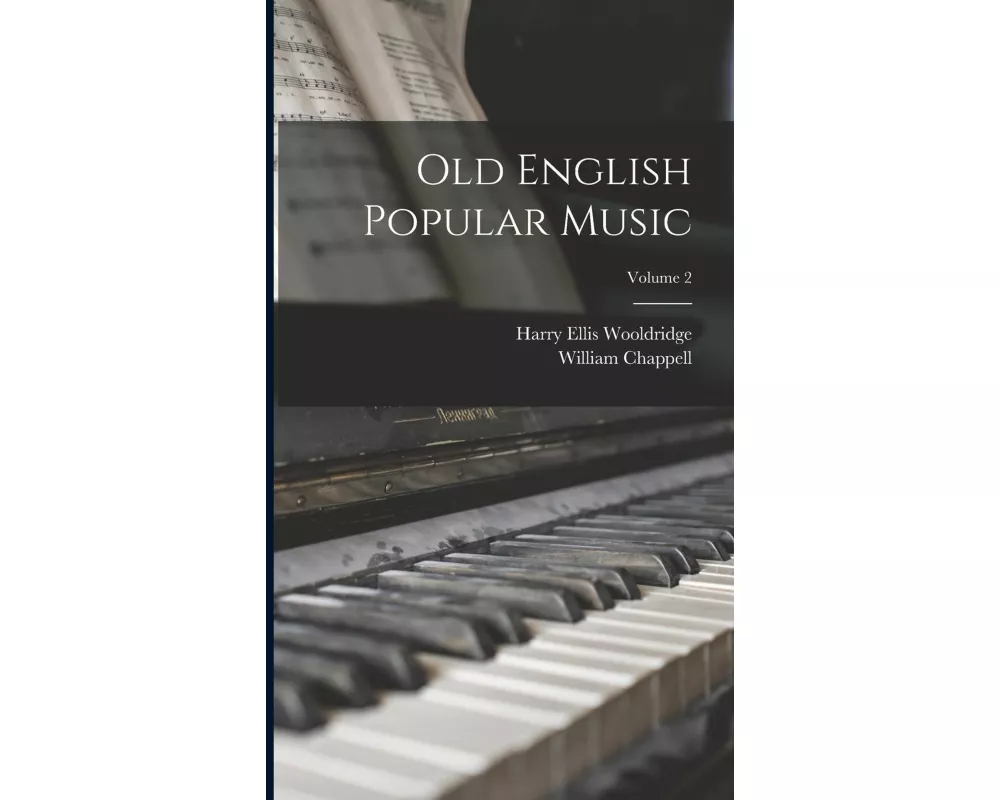 Old English Popular Music; Volume 2