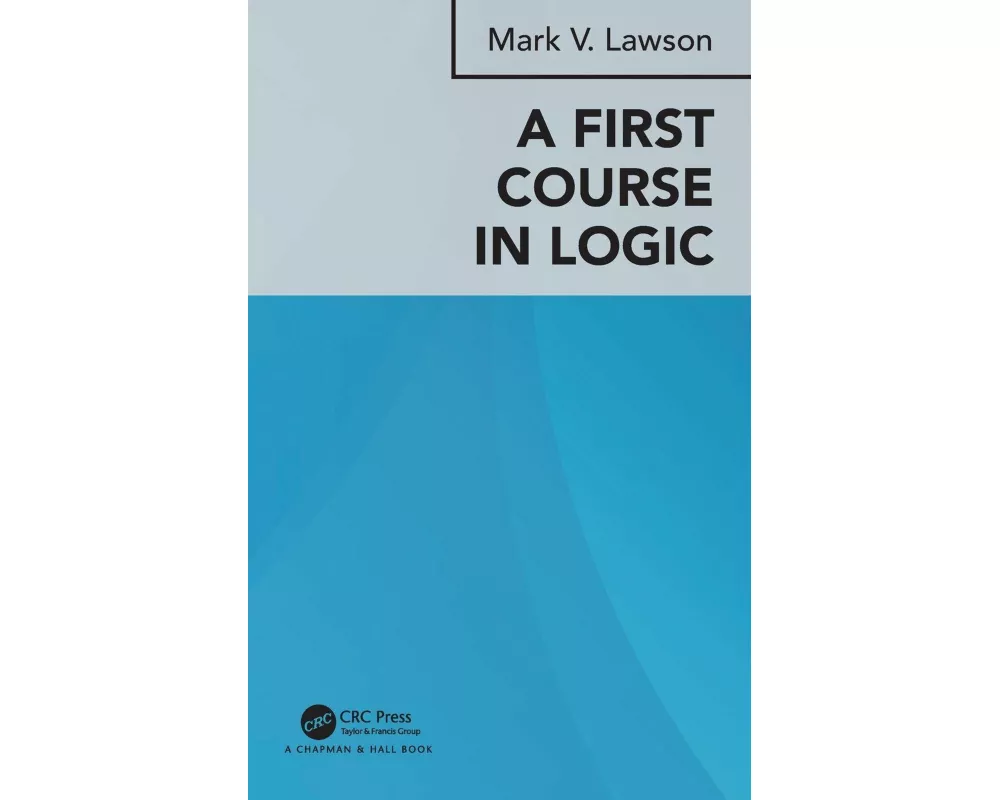 A First Course in Logic