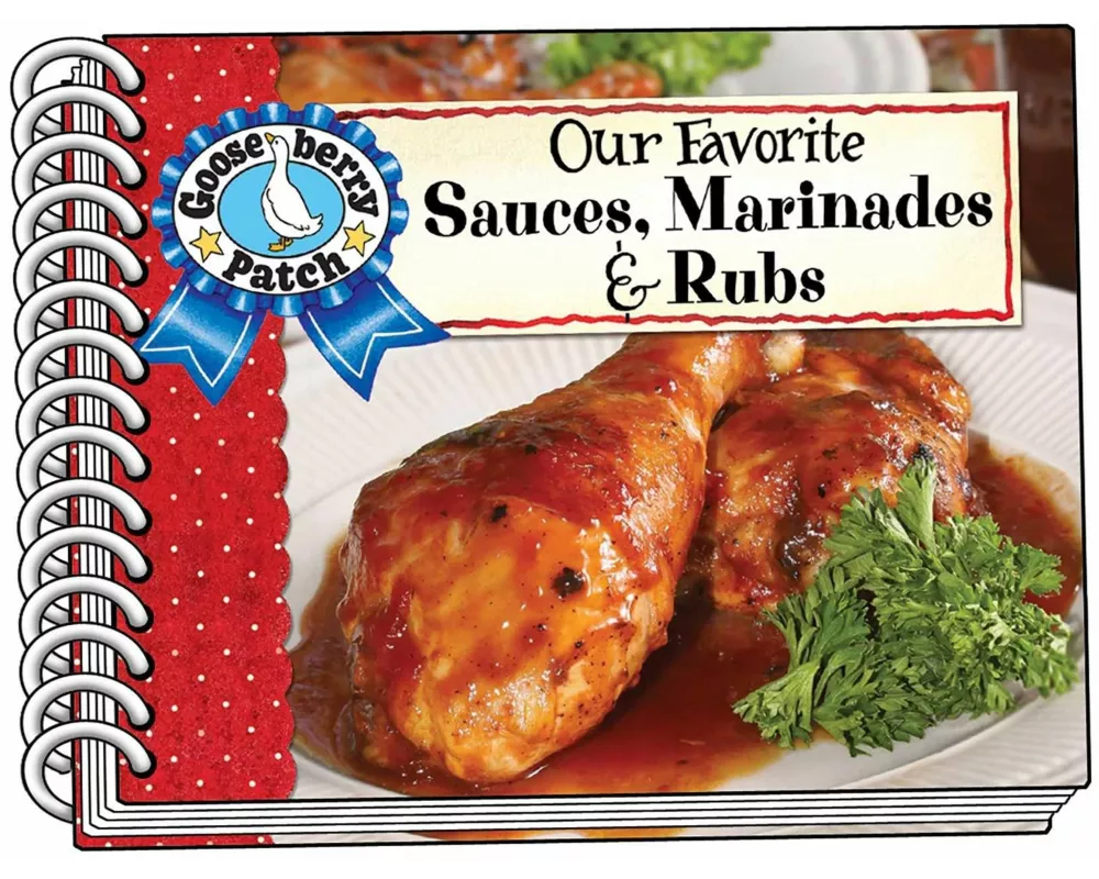 Our Favorite Sauces, Marinades & Rubs