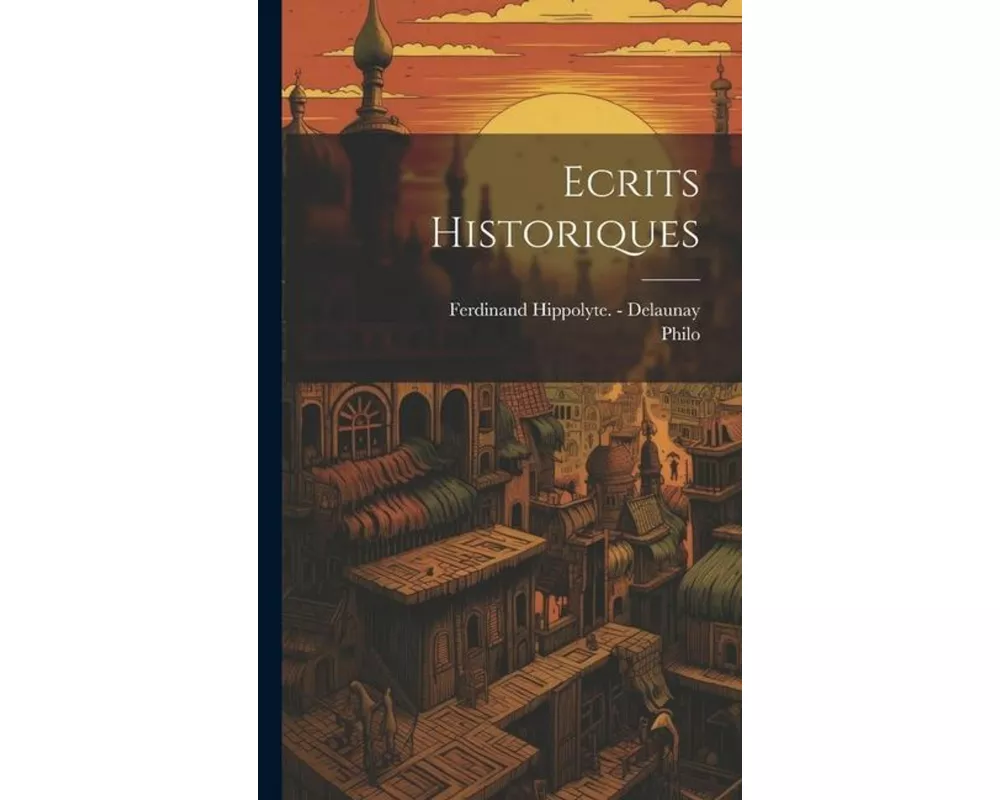 Ecrits Historiques