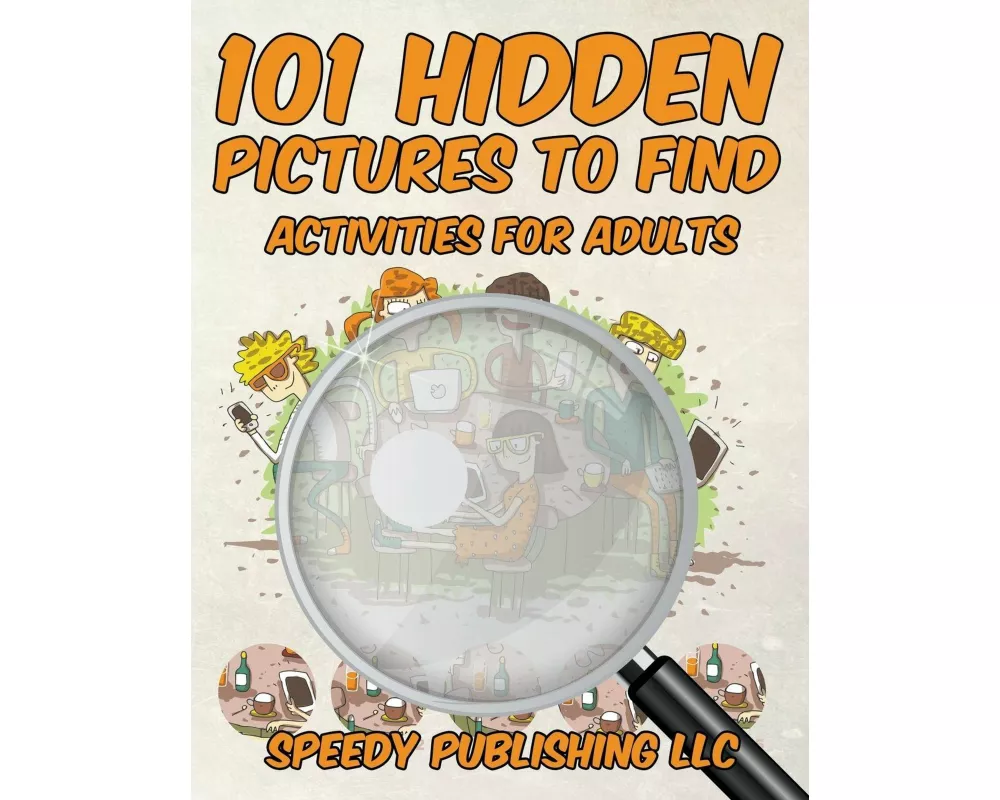 101 Hidden Pictures to Find Activities for Adults
