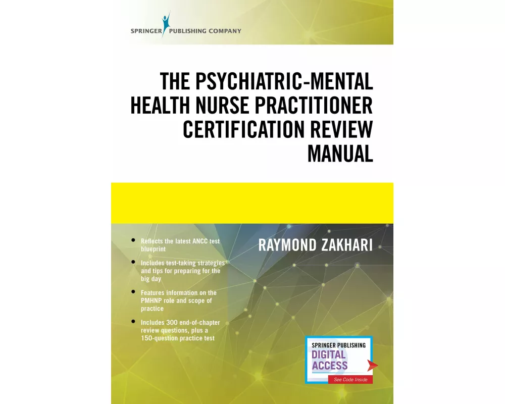 The Psychiatric-Mental Health Nurse Practitioner Certification Review Manual