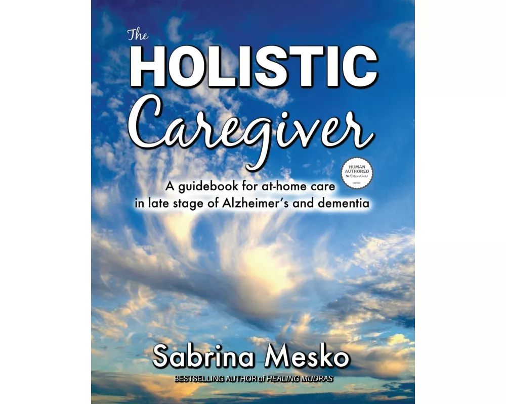 The Holistic Caregiver