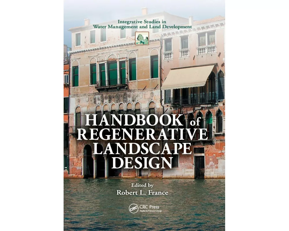 Handbook of Regenerative Landscape Design