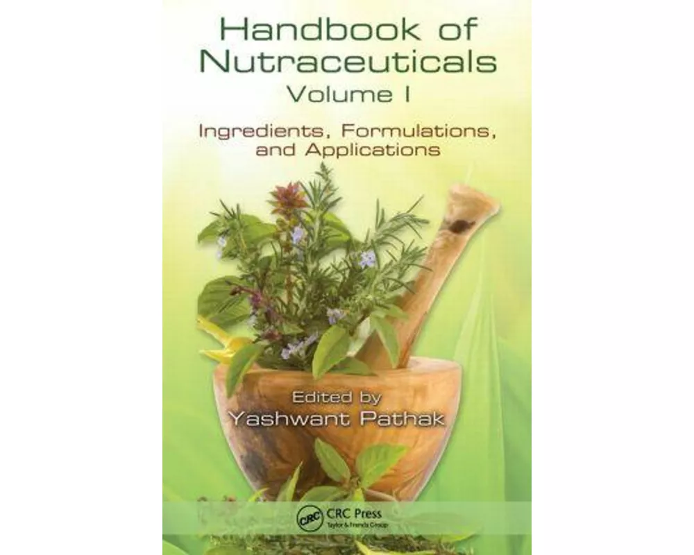 Handbook of Nutraceuticals Volume I