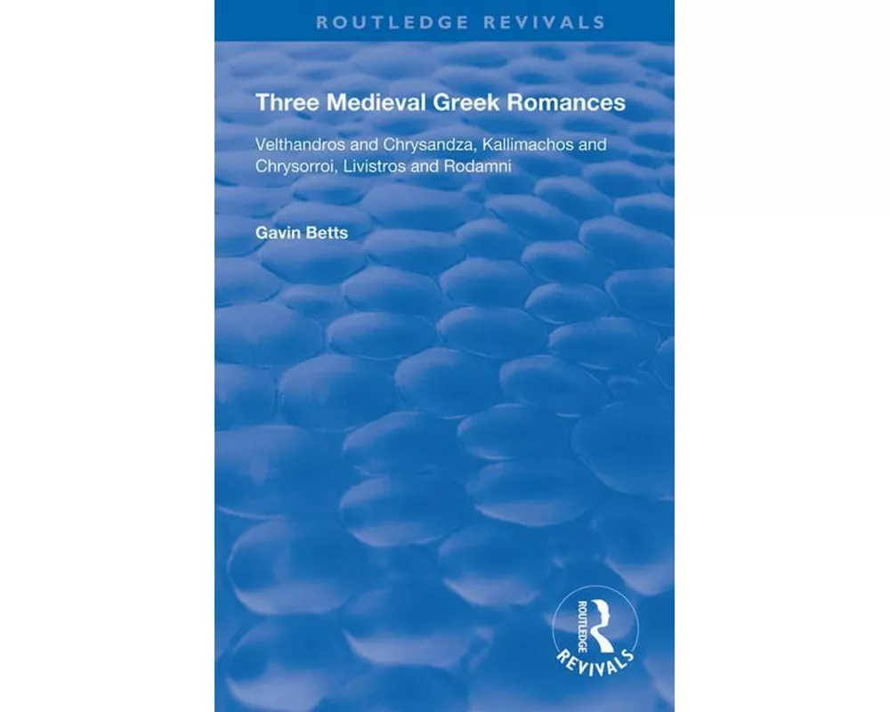 Three Medieval Greek Romances