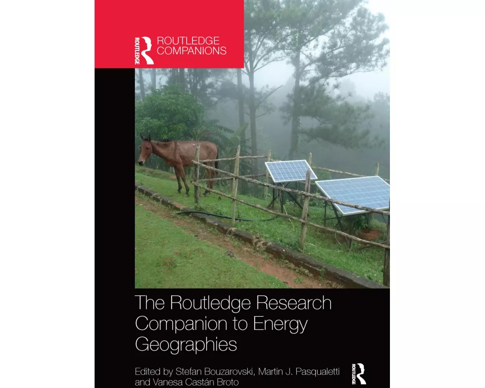 The Routledge Research Companion to Energy Geographies