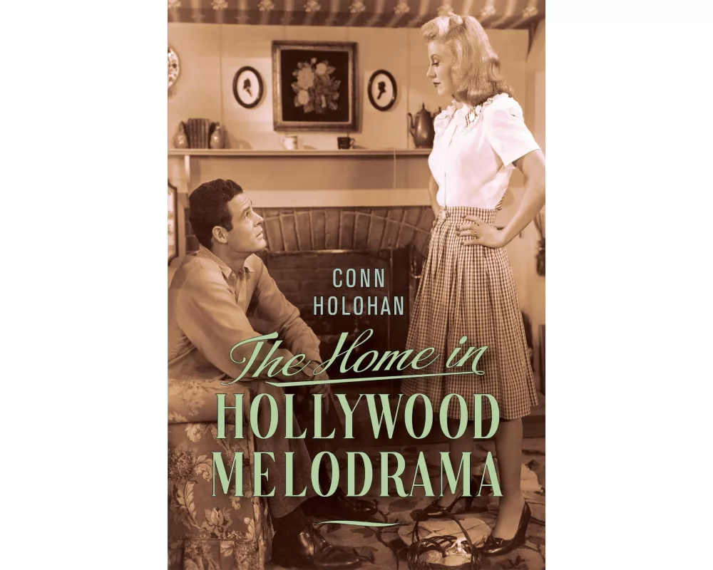 The Home in Hollywood Melodrama