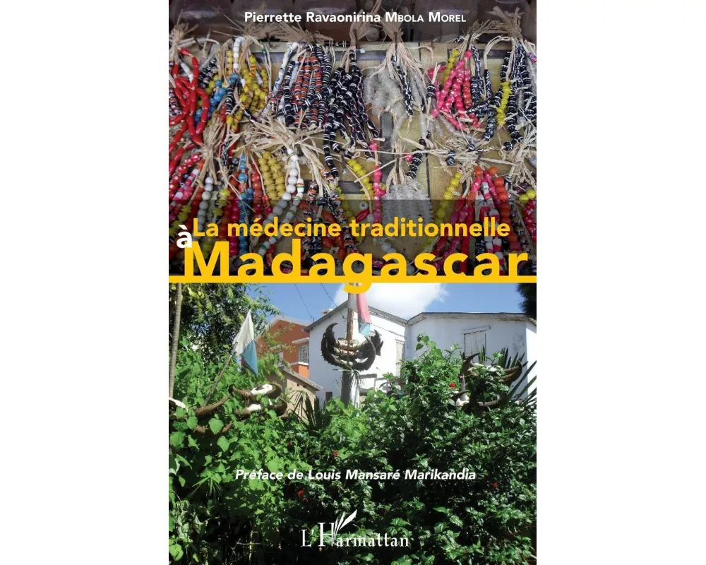 La médecine traditionnelle à Madagascar