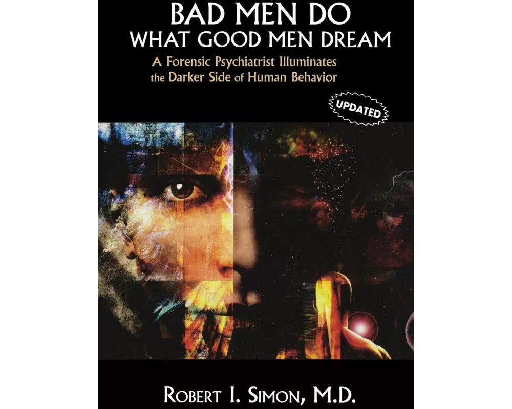 Bad Men Do What Good Men Dream