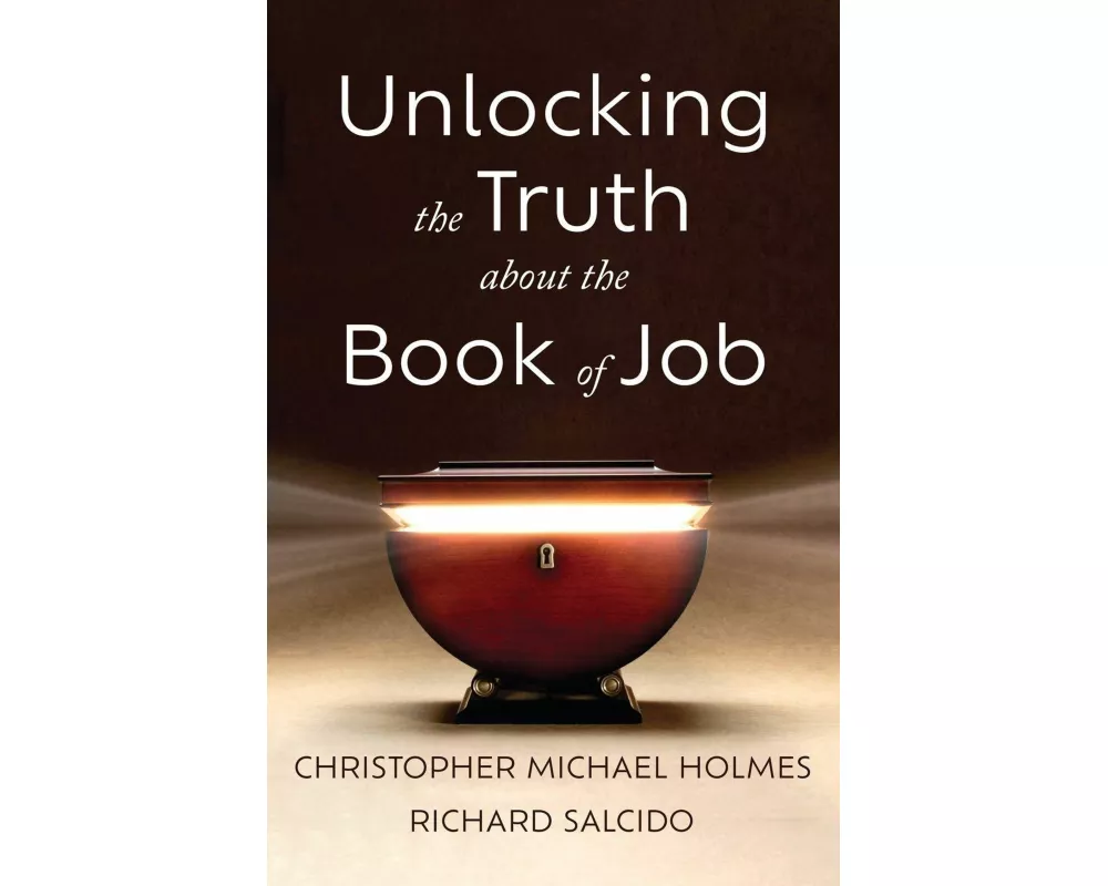 Unlocking the Truth about the Book of Job
