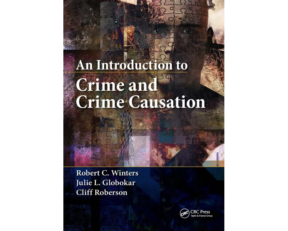 An Introduction to Crime and Crime Causation