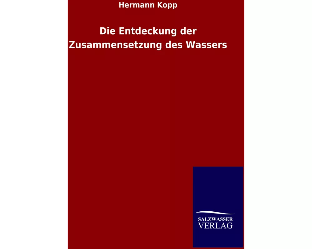 Die Entdeckung der Zusammensetzung des Wassers