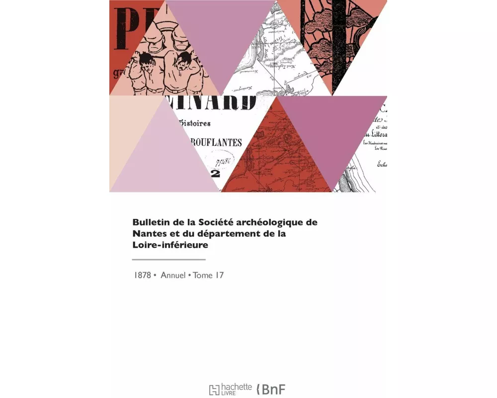 Bulletin de la Société archéologique de Nantes et du département de la Loire-inférieure