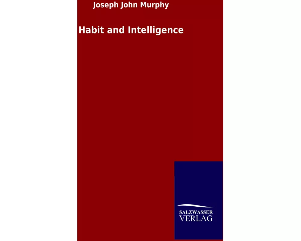 Habit and Intelligence