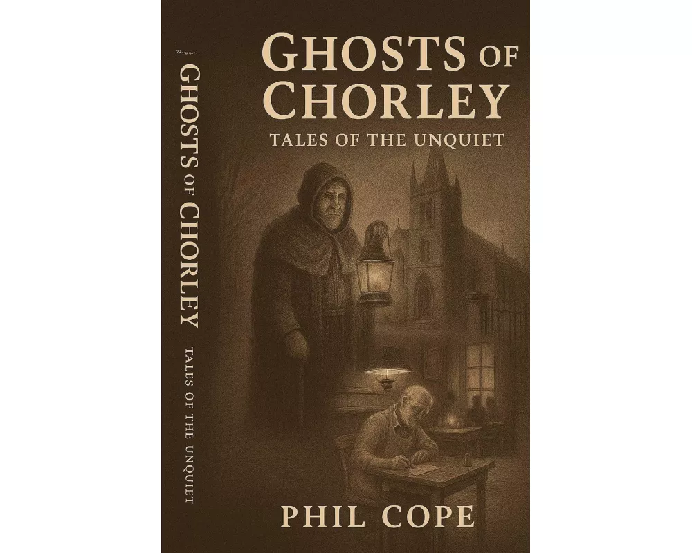 Ghosts Of Chorley