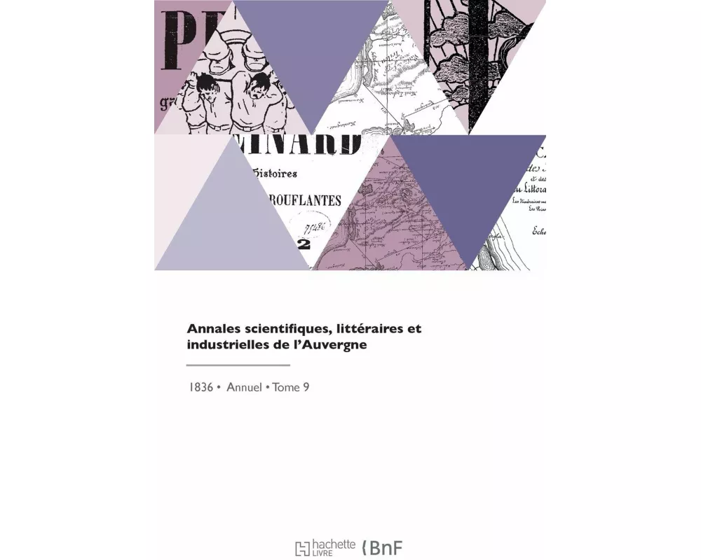 Annales scientifiques, littéraires et industrielles de l'Auvergne