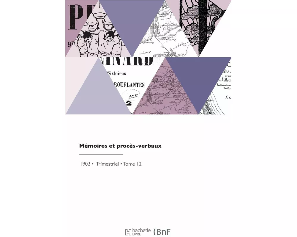 Mémoires et procès-verbaux