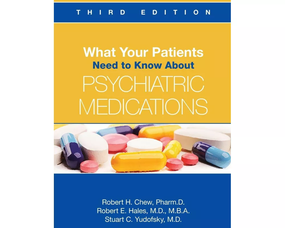 What Your Patients Need to Know About Psychiatric Medications