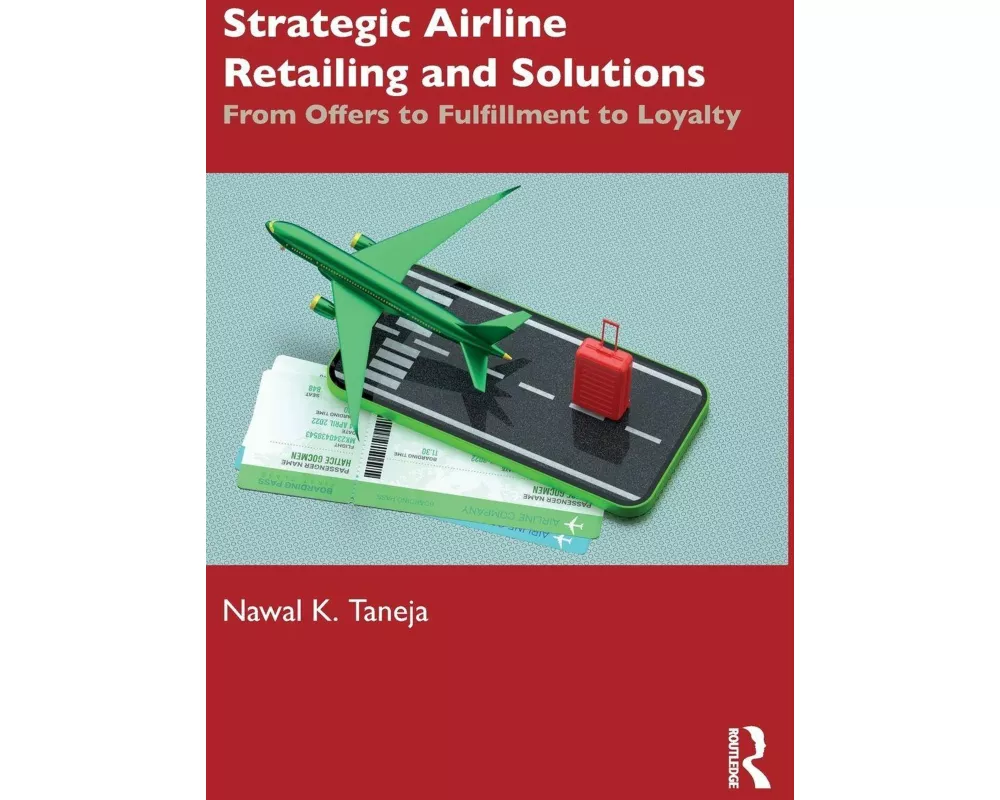 Strategic Airline Retailing and Solutions