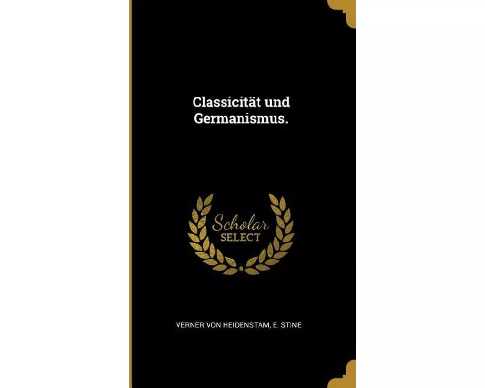 Classicität Und Germanismus
