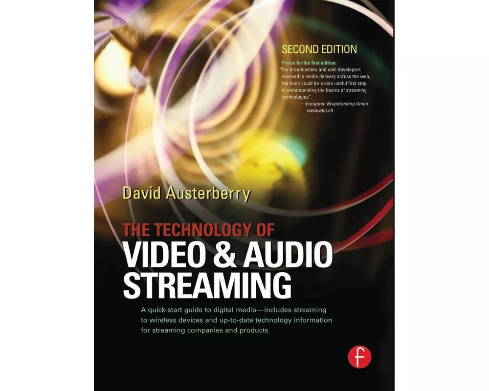 The Technology of Video and Audio Streaming