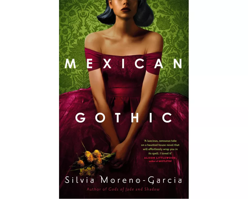 Mexican Gothic