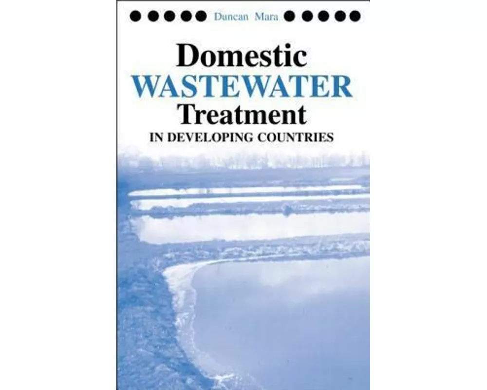 Domestic Wastewater Treatment in Developing Countries