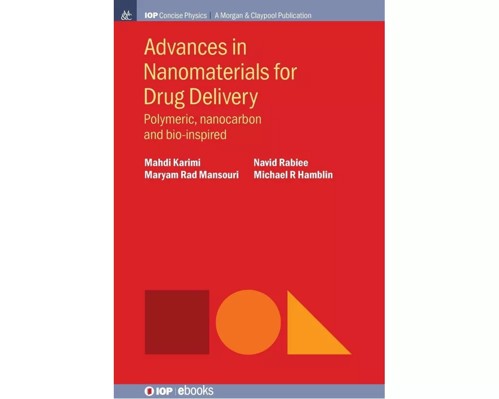 Advances in Nanomaterials for Drug Delivery