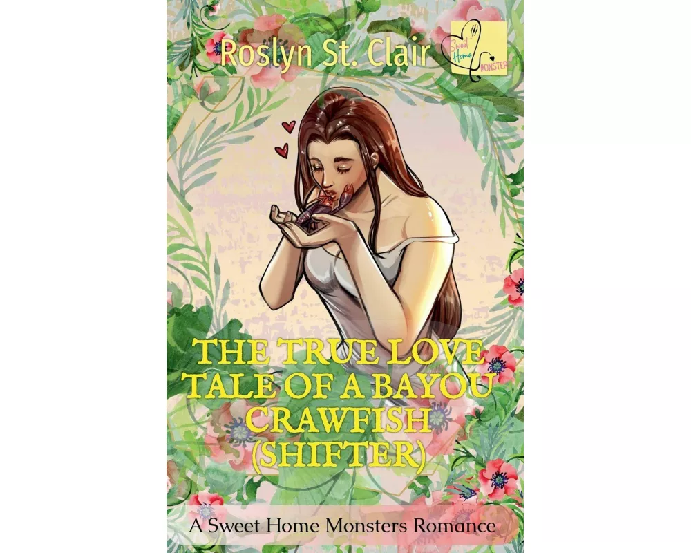 The True Love Tale of a Bayou Crawfish (Shifter)