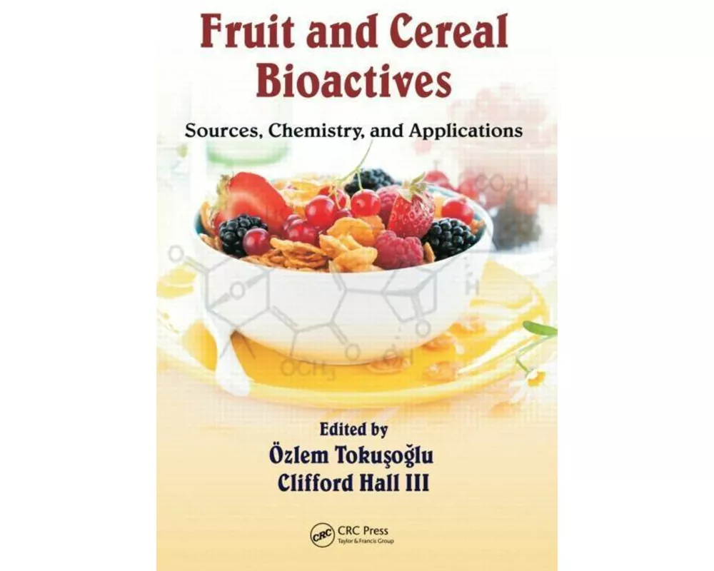 Fruit and Cereal Bioactives