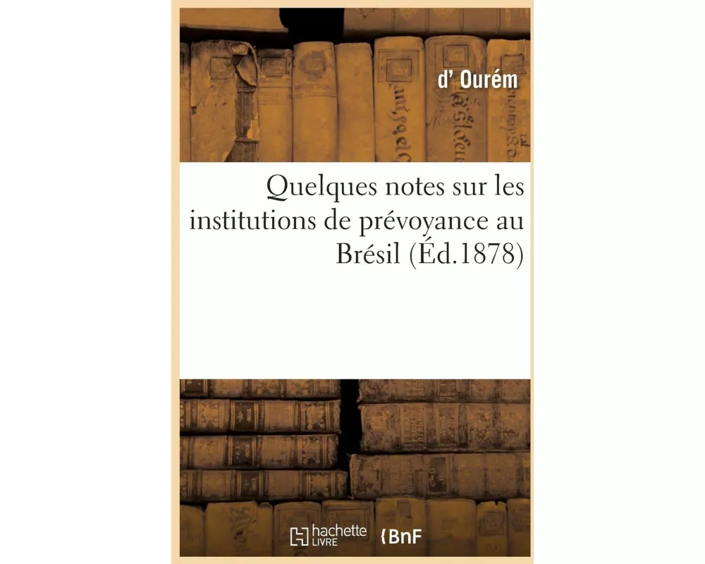 Quelques Notes Sur Les Institutions de Prévoyance Au Brésil, Au Congrès Scientifique International