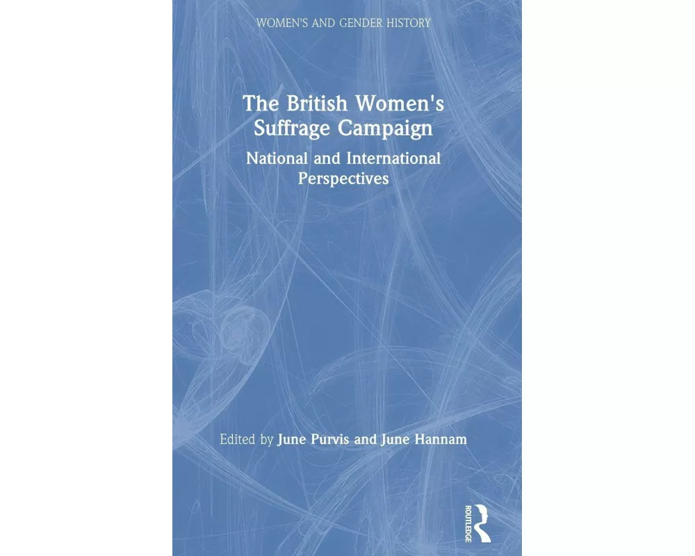 The British Women's Suffrage Campaign