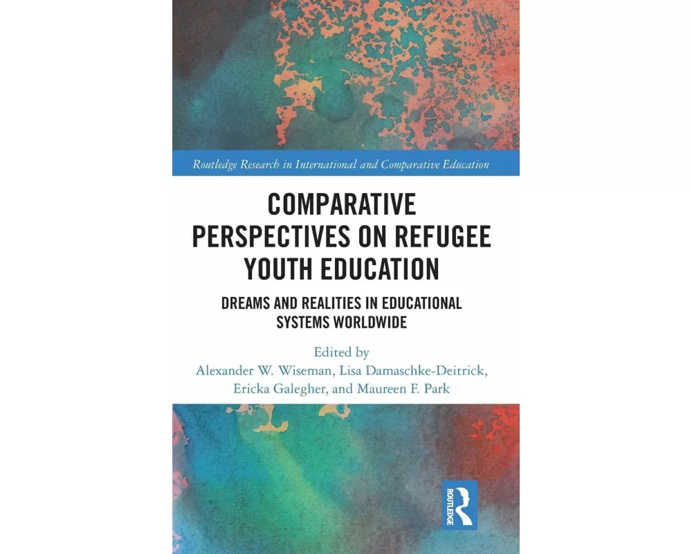 Comparative Perspectives on Refugee Youth Education