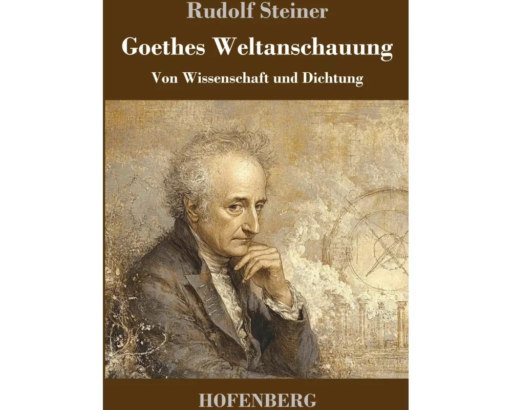 Goethes Weltanschauung